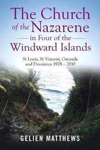 The Church of the Nazarene in Four of the Windward Islands