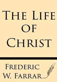 The Life of Christ