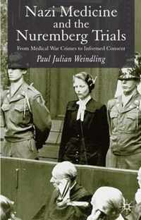 Nazi Medicine and the Nuremberg Trials