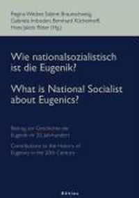 Wie Nationalsozialistisch Ist Die Eugenik? - What Is National Socialist about Eugenics?