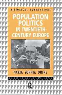 Population Politics in Twentieth Century Europe