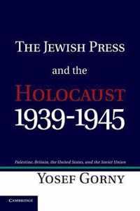 The Jewish Press and the Holocaust, 1939-1945