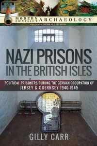 Nazi Prisons in the British Isles