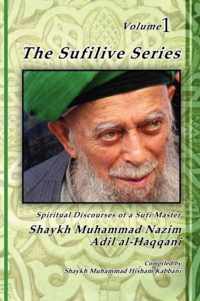 The Sufilive Series, Vol 1