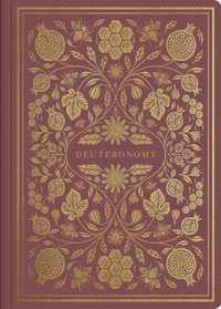 ESV Illuminated Scripture Journal Deuteronomy Deuteronomy