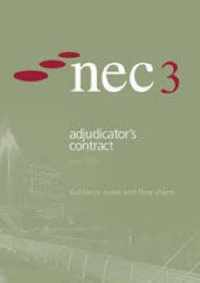 Nec3 Adjudicator's Contract Guidance Notes and Flow Charts