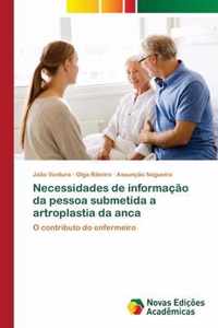 Necessidades de informacao da pessoa submetida a artroplastia da anca