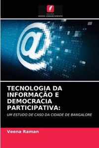 Tecnologia Da Informacao E Democracia Participativa