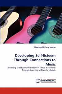 Developing Self-Esteem Through Connections to Music