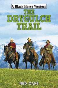 The Drygulch Trail