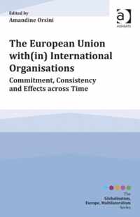 The European Union with(in) International Organisations