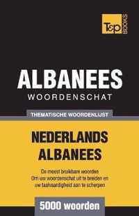 Thematische woordenschat Nederlands-Albanees - 5000 woorden