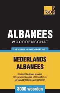 Thematische woordenschat Nederlands-Albanees - 3000 woorden