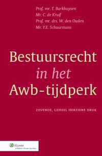 Bestuursrecht in het Awb-tijdperk