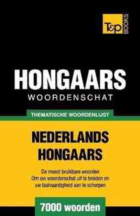 Thematische woordenschat Nederlands-Hongaars - 7000 woorden