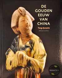 De gouden eeuw van China