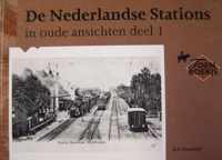 De Nederlandse Stations In Oude Ansichten