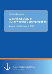 A Detailed Study of 4g in Wireless Communication