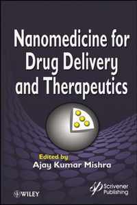 Nanomedicine for Drug Delivery and Therapeutics