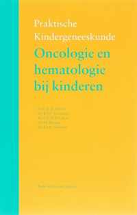 Praktische kindergeneeskunde  -   Oncologie en hematologie bij kinderen