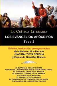 Los Evangelios Apocrifos Tomo 2, Coleccion La Critica Literaria Por El Celebre Critico Literario Juan Bautista Bergua, Ediciones Ibericas