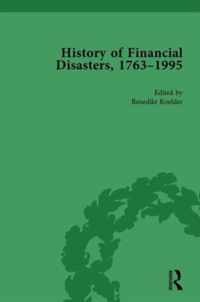 The History of Financial Disasters, 1763-1995 Vol 2