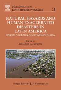 Natural Hazards and Human-Exacerbated Disasters in Latin America