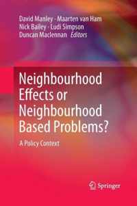 Neighbourhood Effects or Neighbourhood Based Problems?