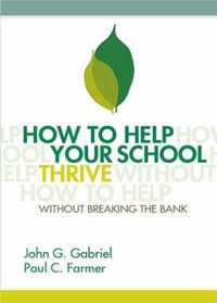 How to Help Your School Thrive Without Breaking the Bank