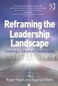 Reframing the Leadership Landscape