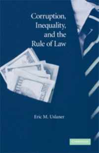 Corruption, Inequality, and the Rule of Law