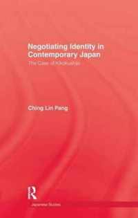 Negotiating Identity in Contemporary Japan