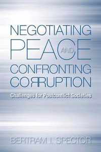 Negotiating Peace and Confronting Corruption