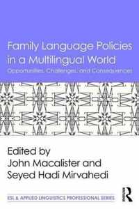 Family Language Policies in a Multilingual World