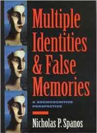 Multiple Identities & False Memories