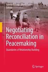 Negotiating Reconciliation in Peacemaking