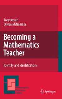 Becoming a Mathematics Teacher