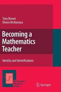 Becoming a Mathematics Teacher