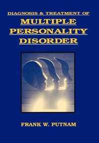 Diagnosis and Treatment of Multiple Personality Disorder