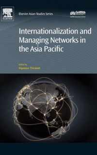 Internationalization and Managing Networks in the Asia Pacific