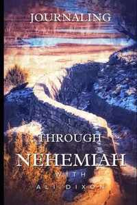 Journaling Through Nehemiah