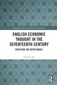 English Economic Thought in the Seventeenth Century