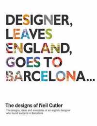 Designer Leaves England, Goes To Barcelona