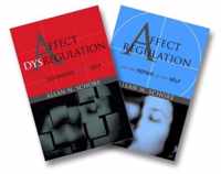 Affect Regulation and the Repair of the Self & Affect Dysregulation and Disorders of the Self Two-Book Set