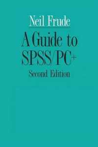 A Guide to SPSS/PC+