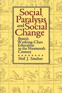 Social Paralysis and Social Change