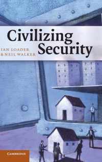 Civilizing Security