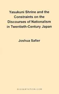 Yasukuni Shrine And The Constraints On The Discourses Of Nat