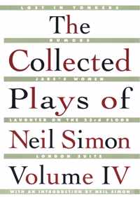 The Collected Plays of Neil Simon Vol IV