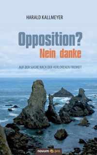 Opposition? Nein danke